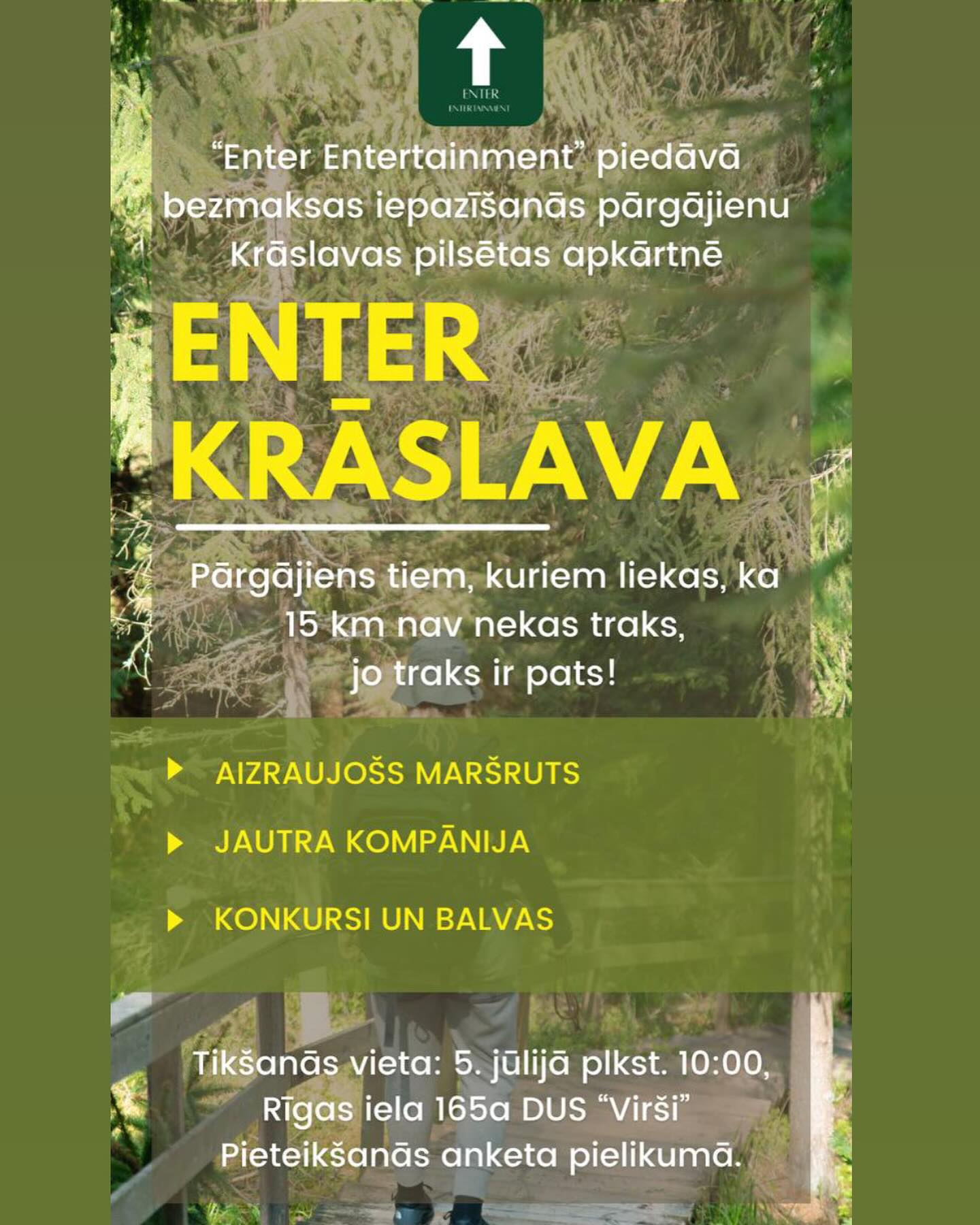 "Enter Entertainment" pārgājiens Krāslavā